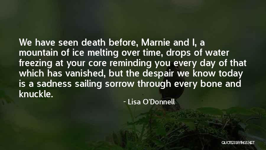 Earnesia Clabron Dangerfield Quotes By Lisa O'Donnell Earnesia Clabron Dangerfield Quotes By Lisa O'Donnell