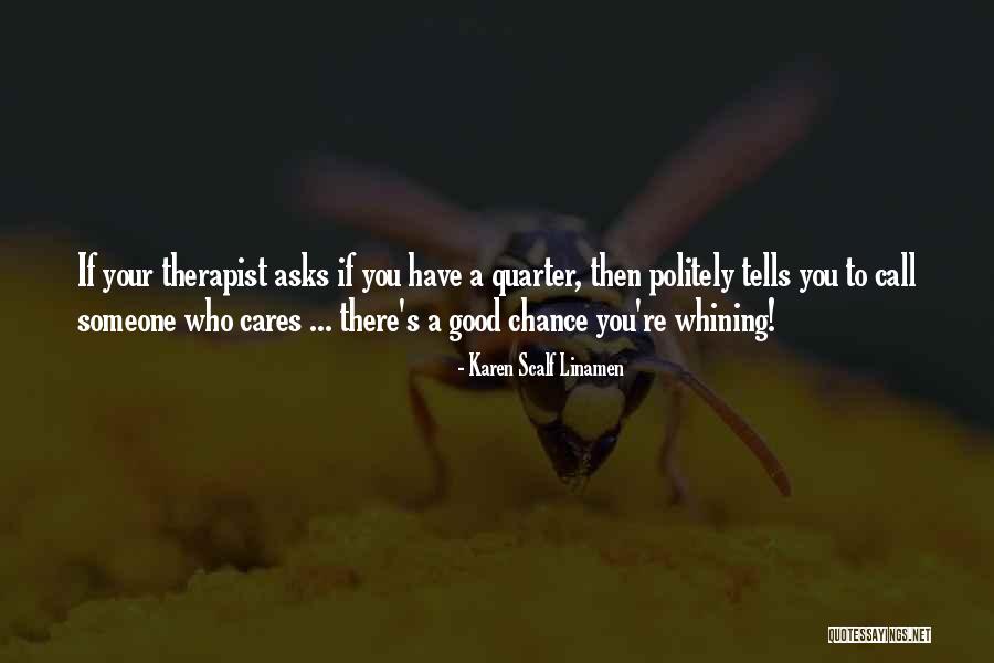 Earnestness Example Quotes By Karen Scalf Linamen Earnestness Example Quotes By Karen Scalf Linamen