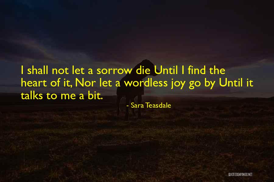 Earnestness Traduccion Quotes By Sara Teasdale Earnestness Traduccion Quotes By Sara Teasdale