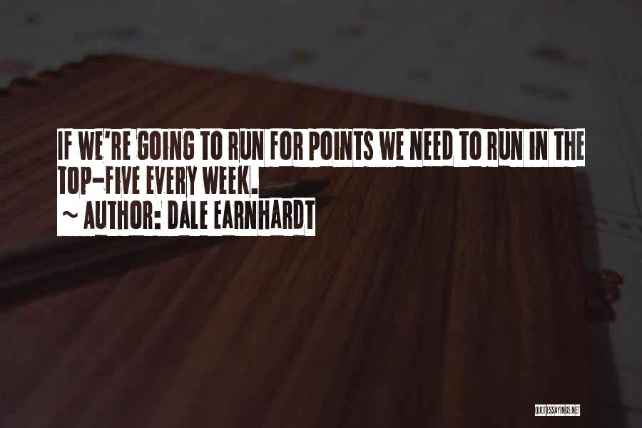Earnhardt Quotes By Dale Earnhardt