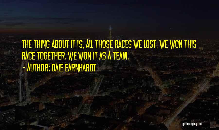 Earnhardt Quotes By Dale Earnhardt