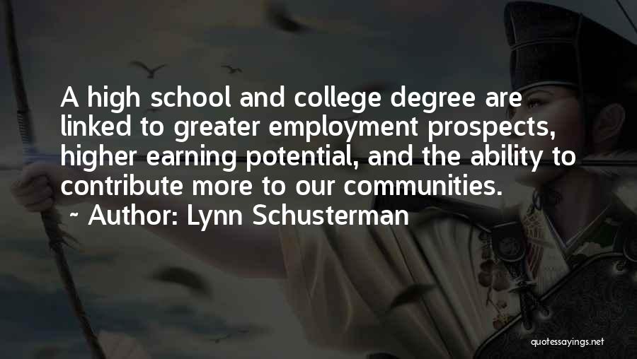 Earning A College Degree Quotes By Lynn Schusterman