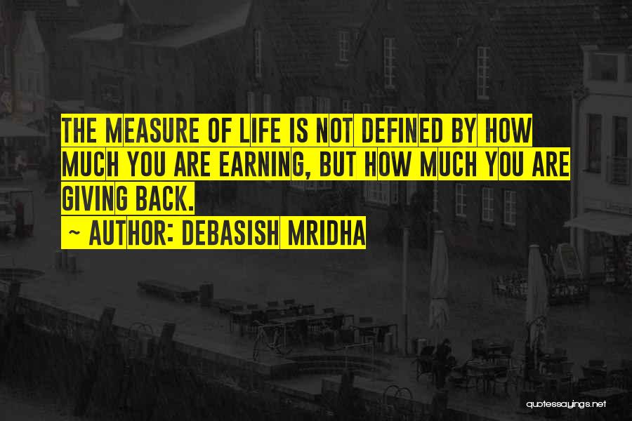 Earning Love Quotes By Debasish Mridha