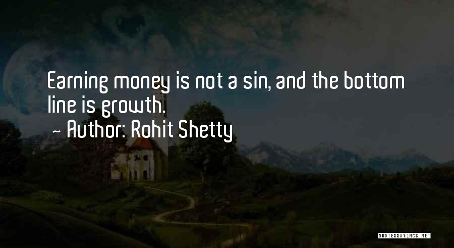 Earning Money Quotes By Rohit Shetty