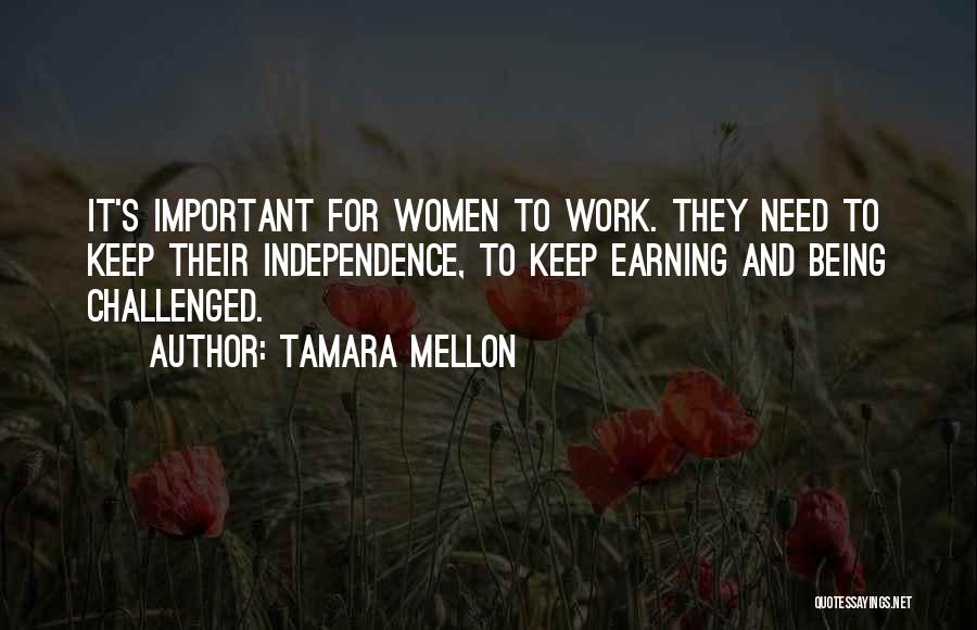 Earning What You Work For Quotes By Tamara Mellon
