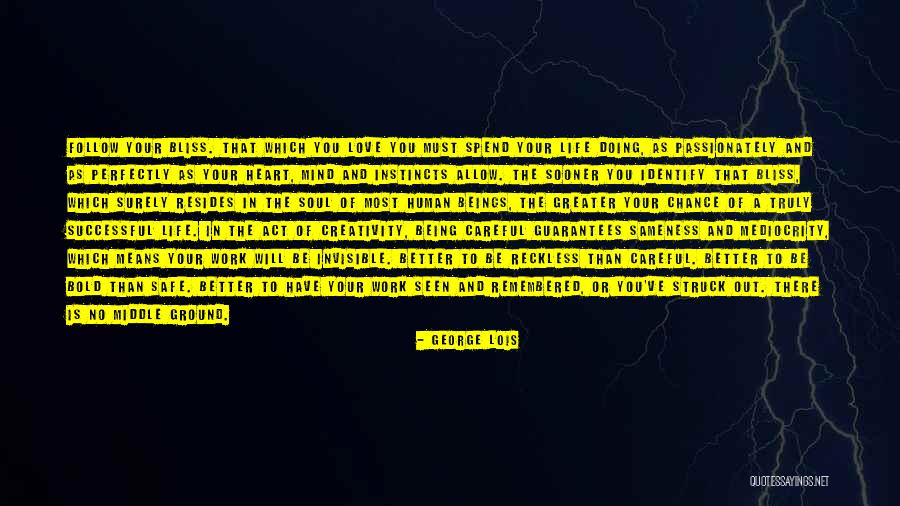 Earnshaws Quotes By George Lois Earnshaws Quotes By George Lois
