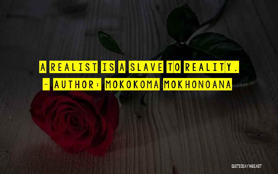 Earphone Quotes By Mokokoma Mokhonoana