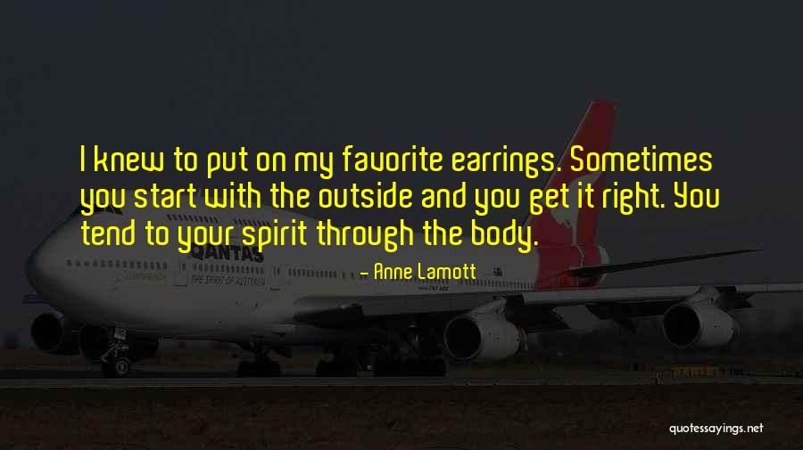 Earrings Quotes By Anne Lamott