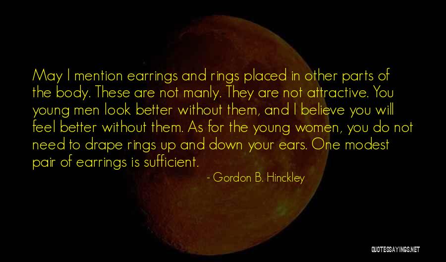 Earrings Quotes By Gordon B. Hinckley