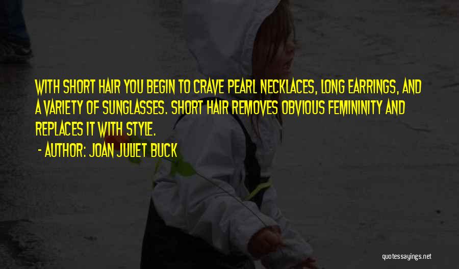 Earrings Quotes By Joan Juliet Buck
