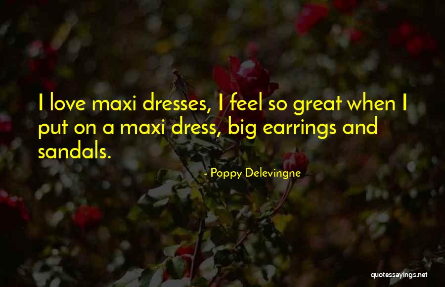 Earrings Quotes By Poppy Delevingne