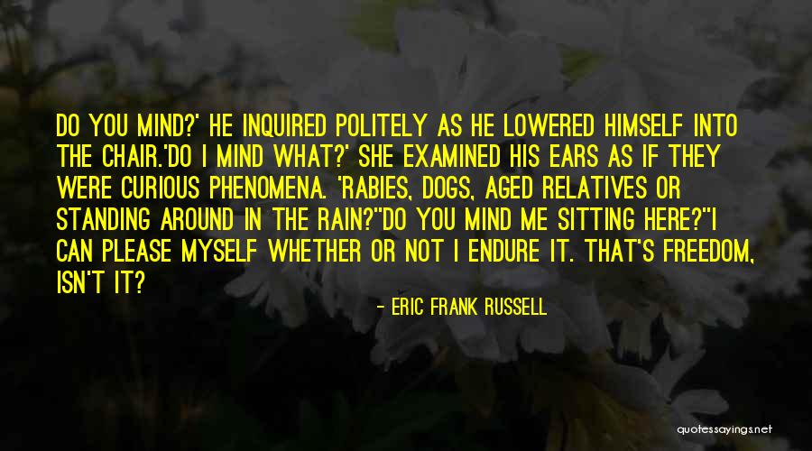 Ears If Quotes By Eric Frank Russell Ears If Quotes By Eric Frank Russell