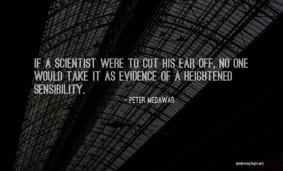 Ears If Quotes By Peter Medawar Ears If Quotes By Peter Medawar