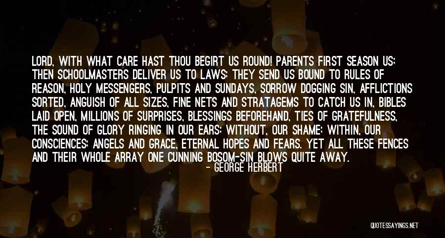 Ears Ringing Quotes By George Herbert Ears Ringing Quotes By George Herbert