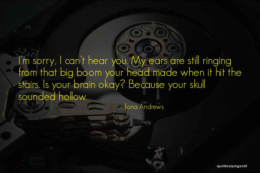 Ears Ringing Quotes By Ilona Andrews