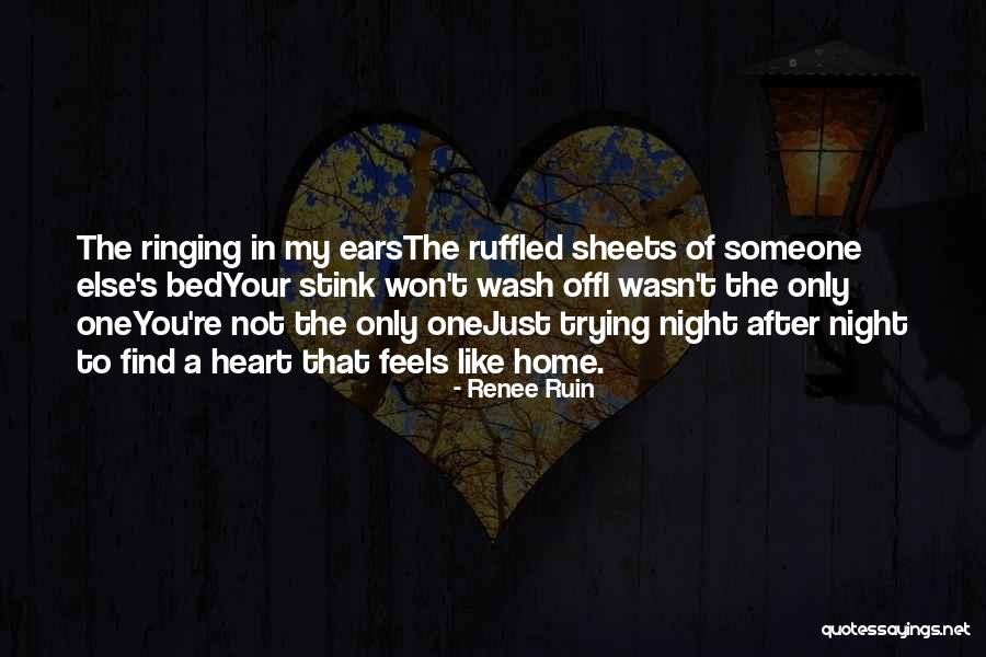 Ears Ringing Quotes By Renee Ruin Ears Ringing Quotes By Renee Ruin