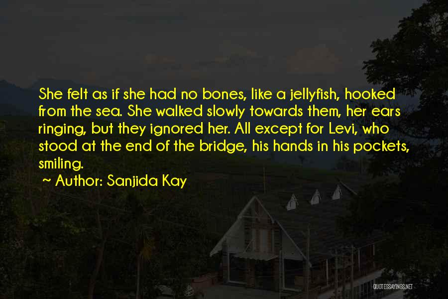 Ears Ringing Quotes By Sanjida Kay