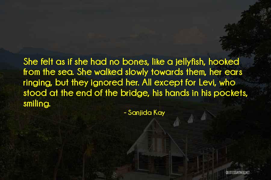 Ears Ringing Quotes By Sanjida Kay