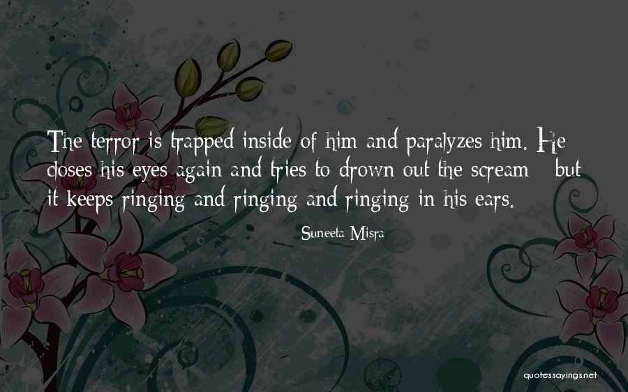 Ears Ringing Quotes By Suneeta Misra Ears Ringing Quotes By Suneeta Misra