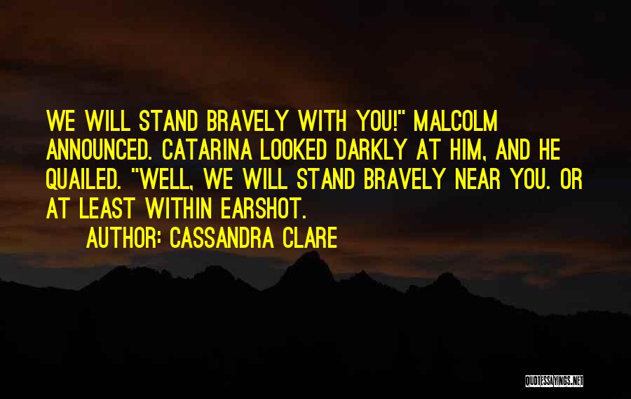 Earshot Quotes By Cassandra Clare