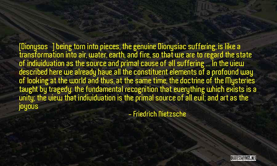 Earth Air Fire And Water Quotes By Friedrich Nietzsche Earth Air Fire And Water Quotes By Friedrich Nietzsche