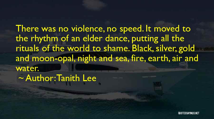 Earth Air Fire And Water Quotes By Tanith Lee