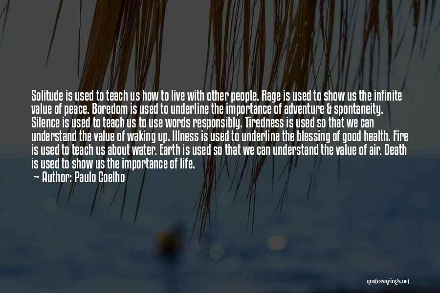 Earth Air Fire Water Quotes By Paulo Coelho