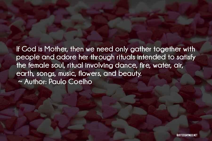 Earth Air Water Fire Quotes By Paulo Coelho