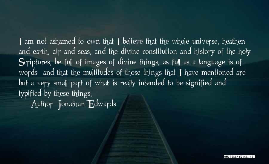 Earth And Air Quotes By Jonathan Edwards