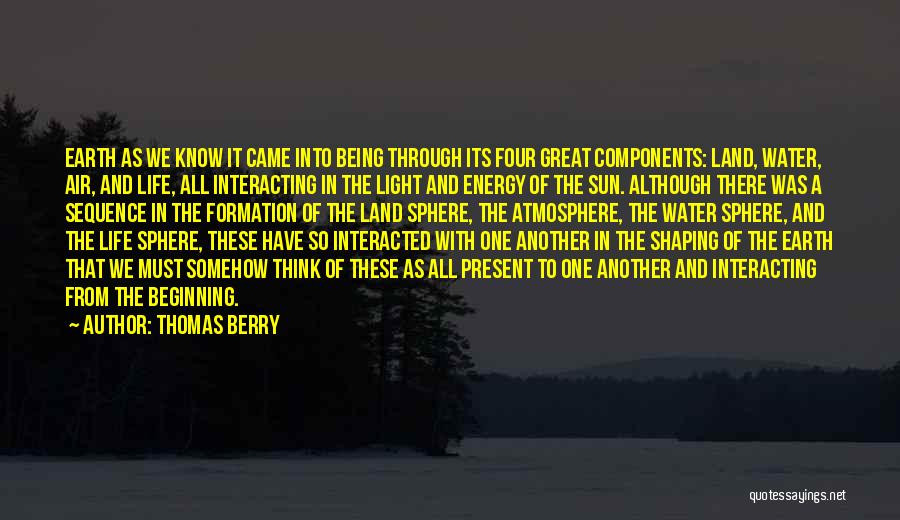 Earth And Air Quotes By Thomas Berry