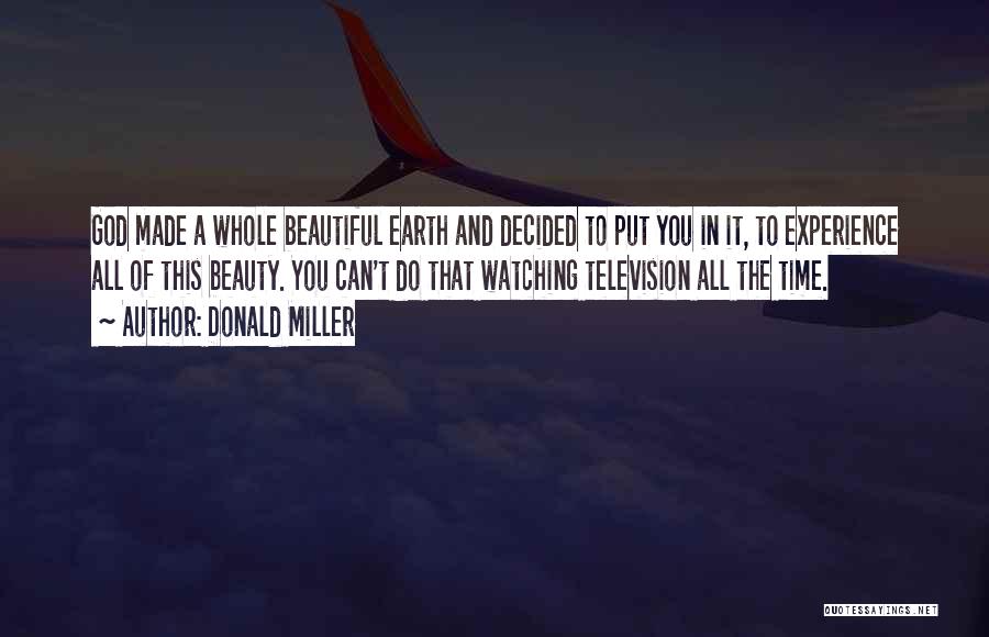 Earth And Beauty Quotes By Donald Miller