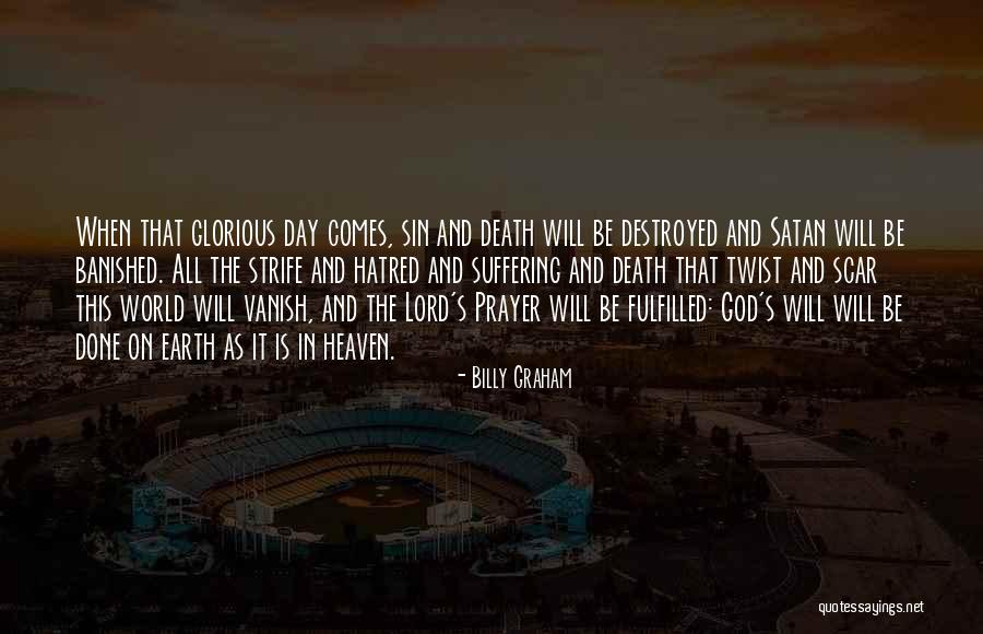 Earth And Death Quotes By Billy Graham