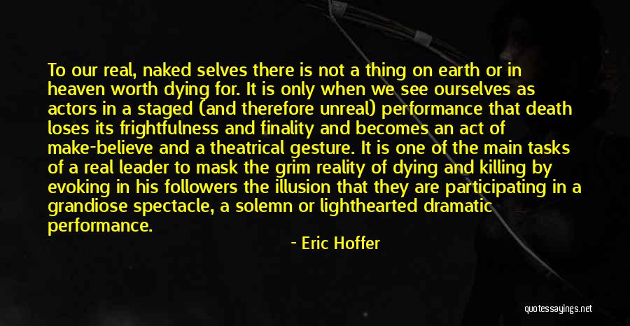 Earth And Death Quotes By Eric Hoffer