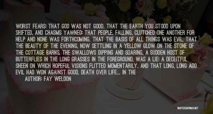 Earth And Death Quotes By Fay Weldon