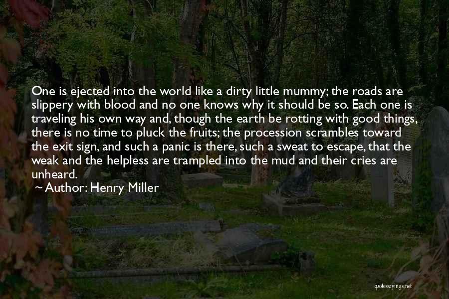 Earth And Death Quotes By Henry Miller