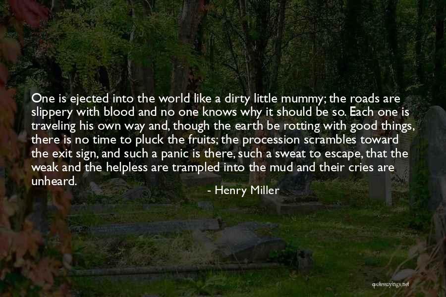 Earth And Death Quotes By Henry Miller