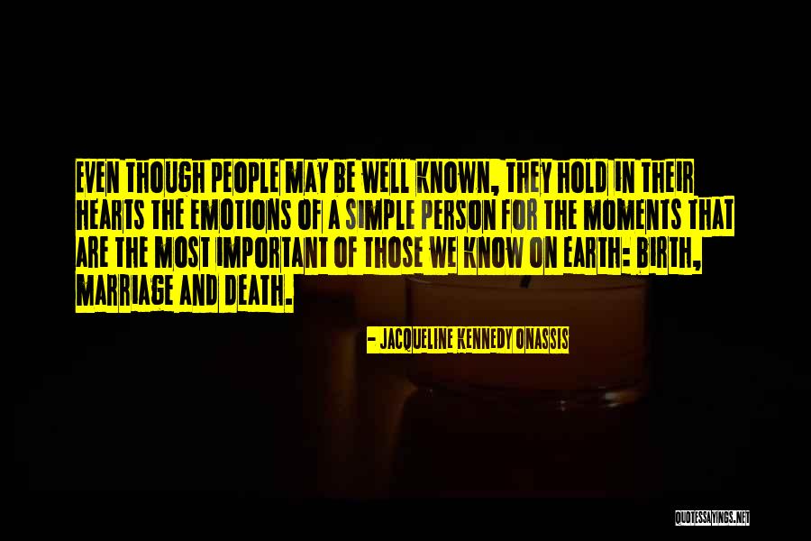 Earth And Death Quotes By Jacqueline Kennedy Onassis