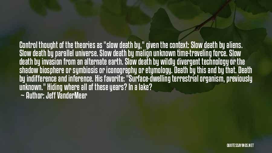 Earth And Death Quotes By Jeff VanderMeer