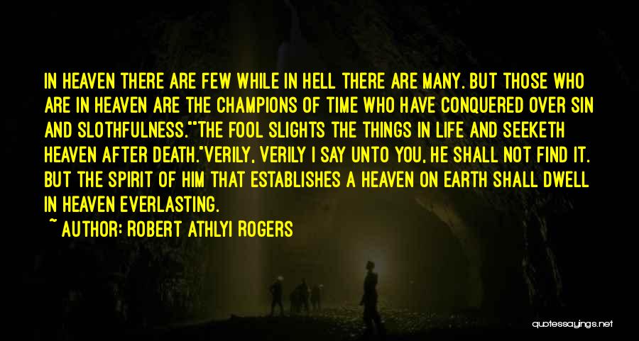 Earth And Death Quotes By Robert Athlyi Rogers