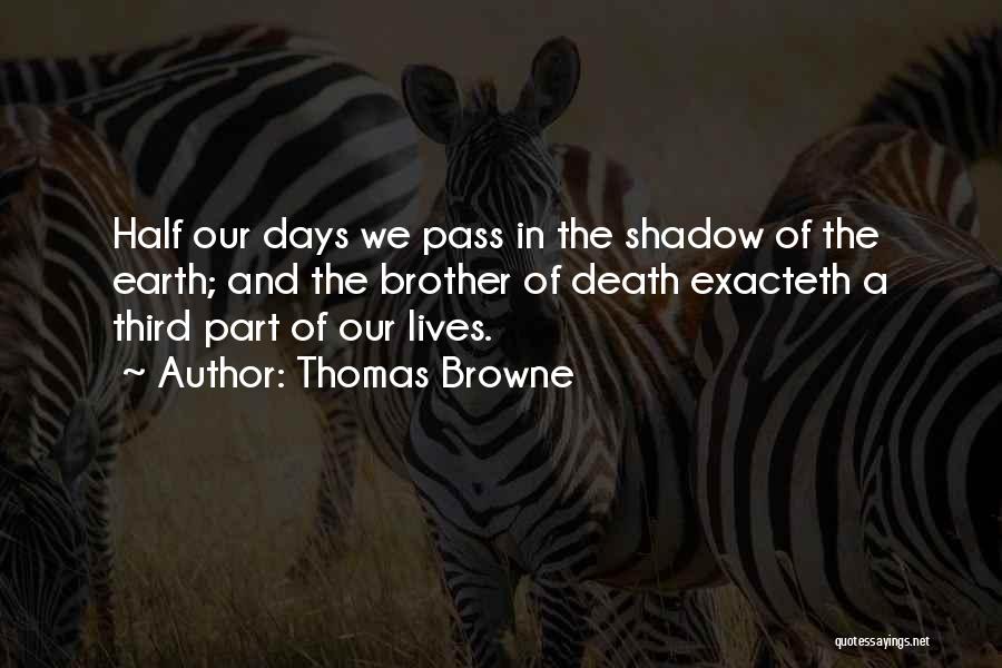 Earth And Death Quotes By Thomas Browne