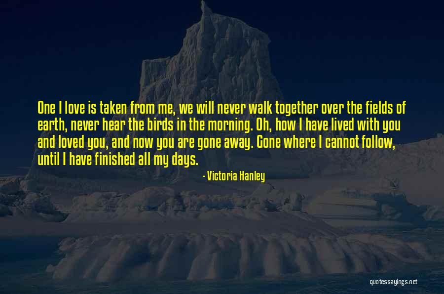 Earth And Death Quotes By Victoria Hanley