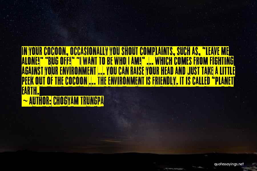 Earth And Environment Quotes By Chogyam Trungpa