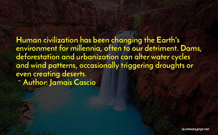 Earth And Environment Quotes By Jamais Cascio