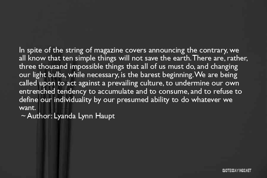 Earth And Environment Quotes By Lyanda Lynn Haupt