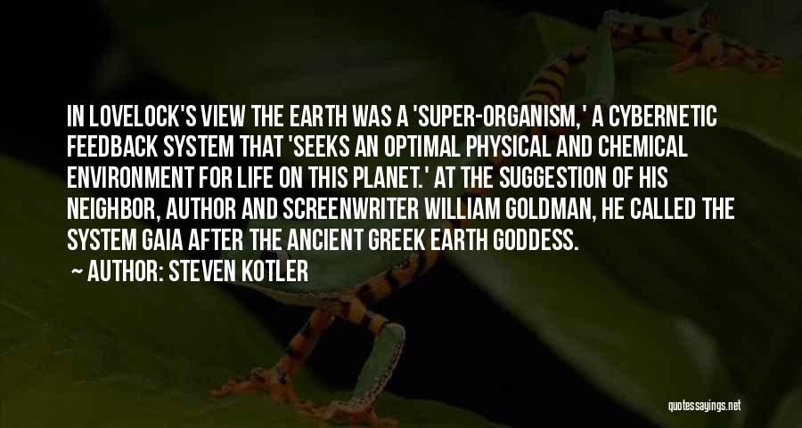 Earth And Environment Quotes By Steven Kotler