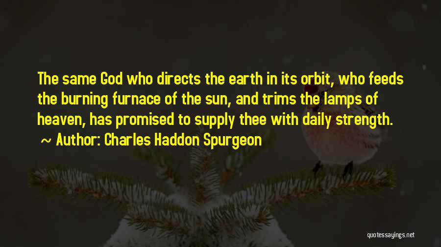Earth And God Quotes By Charles Haddon Spurgeon
