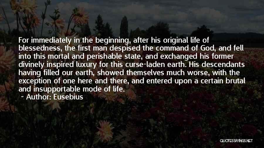 Earth And God Quotes By Eusebius