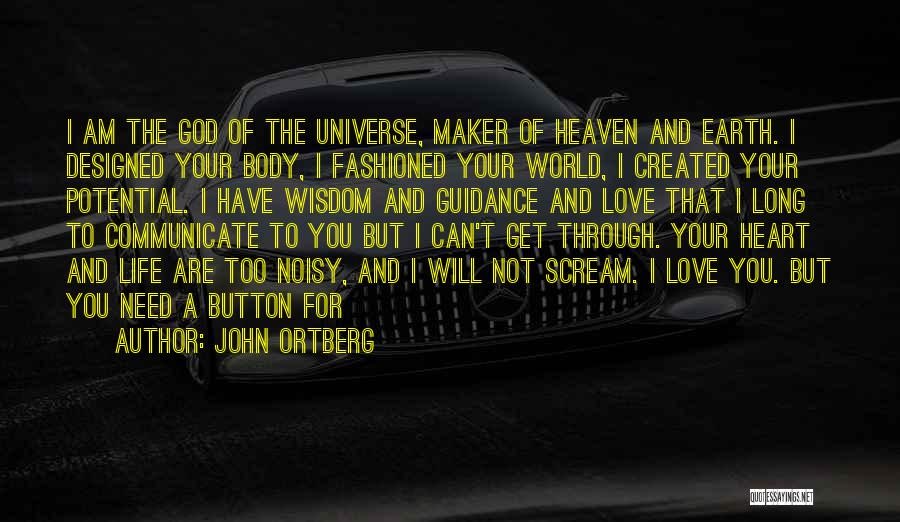 Earth And God Quotes By John Ortberg