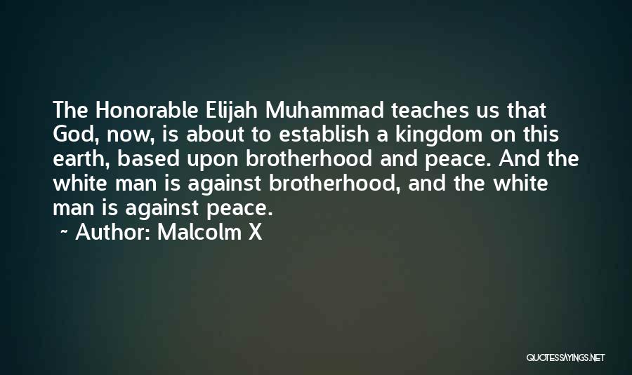 Earth And God Quotes By Malcolm X