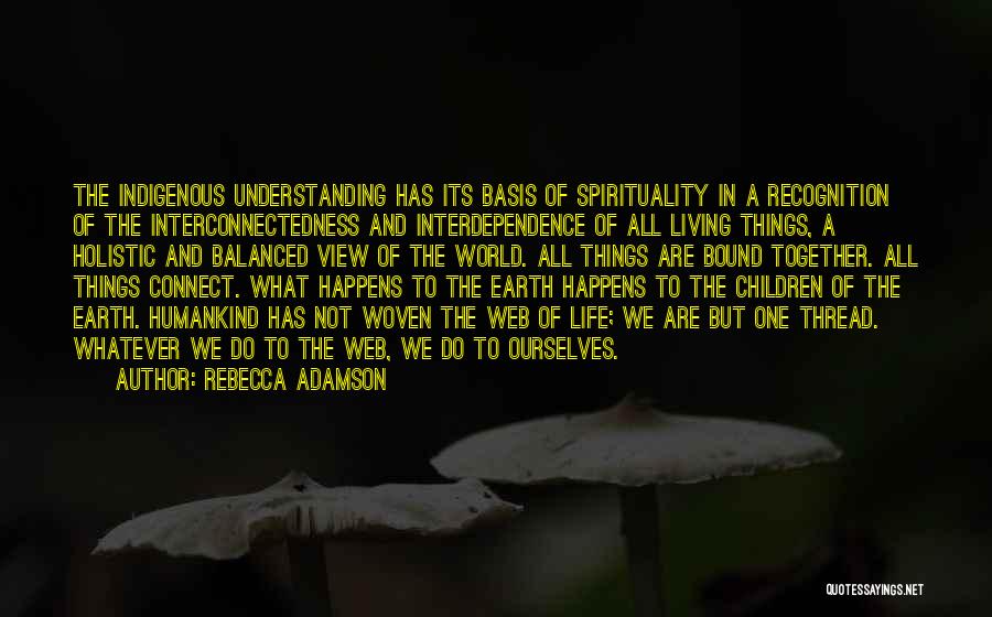 Earth And God Quotes By Rebecca Adamson